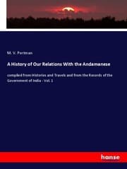 Cover von A History of Our Relations With the Andamanese