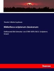 Cover von Bibliotheca scriptorum classicorum: