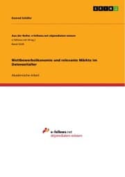 Cover von Wettbewerbsökonomie und relevante Märkte im Datenzeitalter