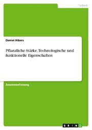 Cover von Pflanzliche Stärke. Technologische und funktionelle Eigenschaften
