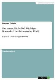 Cover von Der menschliche Tod. Wichtiger Bestandteil des Lebens oder Übel?