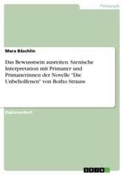Cover von Das Bewusstsein ausreiten. Szenische Interpretation mit Primaner und Primanerinnen der Novelle 'Die Unbeholfenen' von Botho Strauss