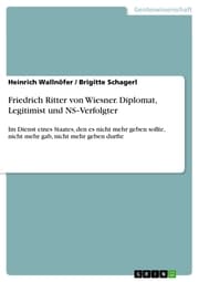 Cover von Friedrich Ritter von Wiesner. Diplomat, Legitimist und NS¿Verfolgter