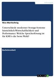 Cover von Unterschiede moderner Storage-Systeme hinsichtlich Wirtschaftlichkeit und Performance. Welche Speicherlösung ist für KMUs die beste Wahl?
