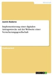 Cover von Implementierung einer digitalen Antragsstrecke auf der Webseite einer Versicherungsgesellschaft