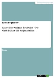 Cover von Essay über Andreas Reckwitz' 'Die Gesellschaft der Singularitäten'