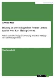 Cover von Bildung im psychologischen Roman 'Anton Reiser' von Karl Philipp Moritz
