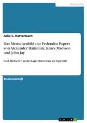 Cover von Das Menschenbild der Federalist Papers von Alexander Hamilton, James Madison und John Jay