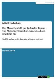 Cover von Das Menschenbild der Federalist Papers von Alexander Hamilton, James Madison und John Jay