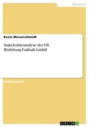 Cover von Stakeholderanalyse der VfL Wolfsburg-Fußball GmbH