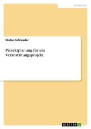 Cover von Projektplanung für ein Veranstaltungsprojekt