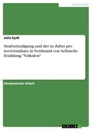 Cover von Strafverteidigung und der in dubio pro reo-Grundsatz in Ferdinand von Schirachs Erzählung 'Volksfest'