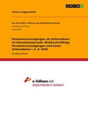 Cover von Personenvereinigungen als Unternehmer im Umsatzsteuerrecht. Nichtrechtsfähige Personenvereinigungen sind keine Unternehmer i. S. d. UStG