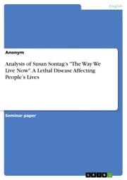 Cover von Analysis of Susan Sontag's 'The Way We Live Now'. A Lethal Disease Affecting People's Lives
