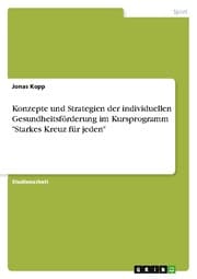 Cover von Konzepte und Strategien der individuellen Gesundheitsförderung im Kursprogramm 'Starkes Kreuz für jeden'
