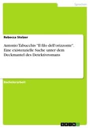 Cover von Antonio Tabucchis 'Il filo dell'orizzonte'. Eine existenzielle Suche unter dem Deckmantel des Detektivromans