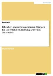 Cover von Ethische Unternehmensführung. Chancen für Unternehmen, Führungskräfte und Mitarbeiter