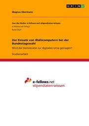 Cover von Der Einsatz von Wahlcomputern bei der Bundestagswahl
