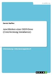 Cover von Anschließen einer ISDN-Dose (Unterweisung Installateur)