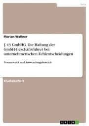 Cover von § 43 GmbHG. Die Haftung der GmbH-Geschäftsführer bei unternehmerischen Fehlentscheidungen