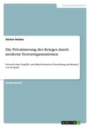 Cover von Die Privatisierung des Krieges durch moderne Terrororganisationen