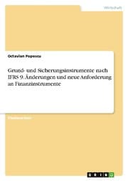 Cover von Grund- und Sicherungsinstrumente nach IFRS 9. Änderungen und neue Anforderung an Finanzinstrumente