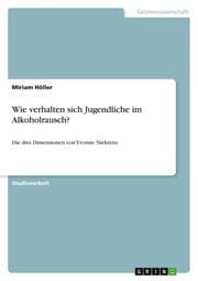 Cover von Wie verhalten sich Jugendliche im Alkoholrausch?