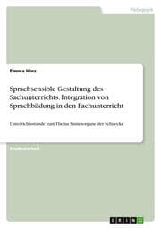 Cover von Sprachsensible Gestaltung des Sachunterrichts. Integration von Sprachbildung in den Fachunterricht