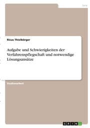Cover von Aufgabe und Schwierigkeiten der Verfahrenspflegschaft und notwendige Lösungsansätze