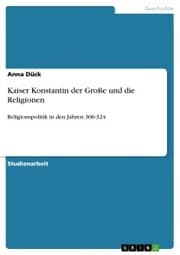 Cover von Kaiser Konstantin der Große und die Religionen