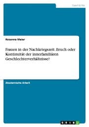 Cover von Frauen in der Nachkriegszeit. Bruch oder Kontinuität der innerfamiliären Geschlechterverhältnisse?