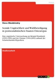 Cover von Soziale Ungleichheit und Wahlbeteiligung in postsozialistischen Staaten Osteuropas