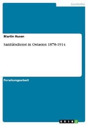 Cover von Sanitätsdienst in Ostasien 1878-1914
