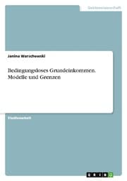 Cover von Bedingungsloses Grundeinkommen. Modelle und Grenzen