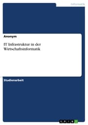Cover von IT Infrastruktur in der Wirtschaftsinformatik