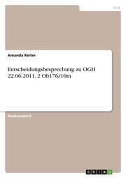 Cover von Entscheidungsbesprechung zu OGH 22.06.2011,2 Ob176/10m