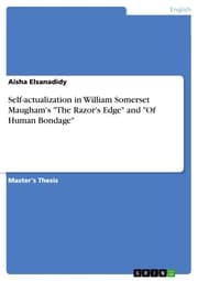 Cover von Self-actualization in William Somerset Maugham's 'The Razor's Edge' and 'Of Human Bondage'