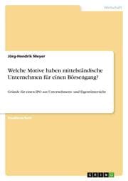 Cover von Welche Motive haben mittelständische Unternehmen für einen Börsengang?