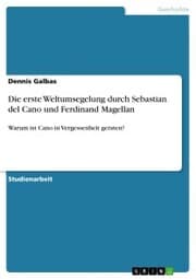 Cover von Die erste Weltumsegelung durch Sebastian del Cano und Ferdinand Magellan
