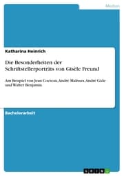 Cover von Die Besonderheiten der Schriftstellerporträts von Gisèle Freund