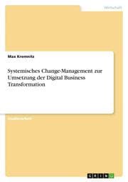 Cover von Systemisches Change-Management zur Umsetzung der Digital Business Transformation