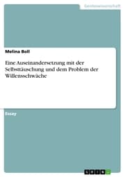 Cover von Eine Auseinandersetzung mit der Selbsttäuschung und dem Problem der Willensschwäche