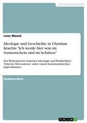 Cover von Ideologie und Geschichte in Christian Krachts 'Ich werde hier sein im Sonnenschein und im Schatten'