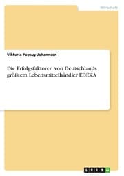 Cover von Die Erfolgsfaktoren von Deutschlands größtem Lebensmittelhändler EDEKA
