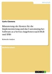 Cover von Bilanzierung der Kosten für die Implementierung und das Customizing bei Software as a Service Angeboten nach HGB und IFRS