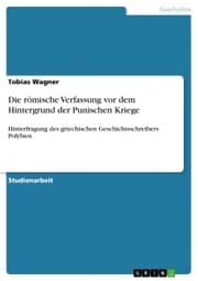 Cover von Die römische Verfassung vor dem Hintergrund der Punischen Kriege