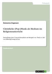 Cover von Christliche (Pop-)Musik als Medium im Religionsunterricht