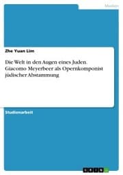Cover von Die Welt in den Augen eines Juden. Giacomo Meyerbeer als Opernkomponist jüdischer Abstammung
