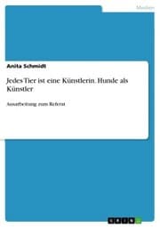 Cover von Jedes Tier ist eine Künstlerin. Hunde als Künstler