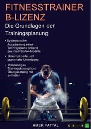 Cover von Fitnesstrainer B-Lizenz. Die Grundlagen der Trainingsplanung